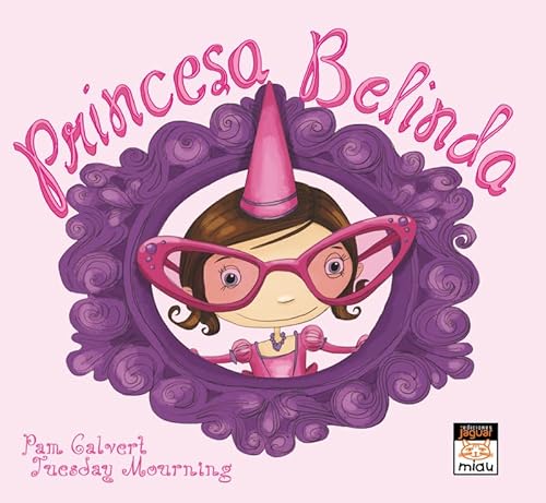 9788416082766: Princesa Belinda (MIAU CATALAN ALBUM INFANTIL)