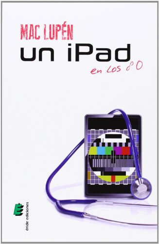 9788416085248: Un iPad en los 80 (Spanish Edition)