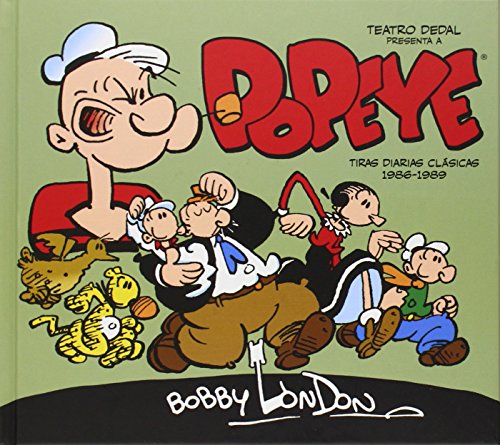 Beispielbild fr Popeye, Tiras diarias clsicas de Bobby London 1986-1989 zum Verkauf von medimops