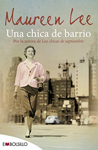 Stock image for Una chica de barrio (EMBOLSILLO) for sale by medimops