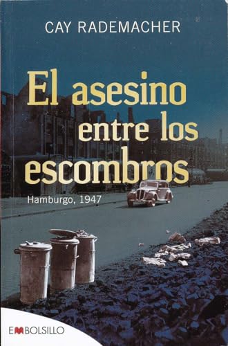 9788416087051: El asesino entre los escombros: Hamburgo, 1947 (EMBOLSILLO)