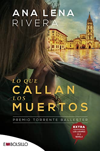 9788416087976: What the dead are silent: A mystery novel set in Oviedo and starring a fraud investigator (Spanish Edition)