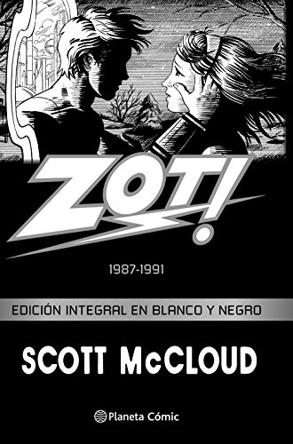 Imagen de archivo de Zot!: 1987-1991. Edicin integral en blanco y negro (Novela grfica) a la venta por Pepe Store Books