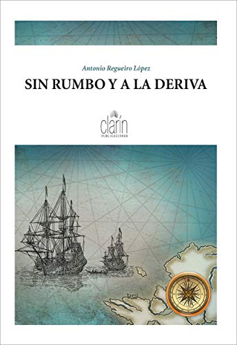 Stock image for Sin Rumbo y a la Deriva: Rstica for sale by Hamelyn