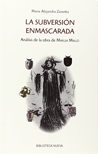Imagen de archivo de La subversin enmascarada : anlisis de la obra de Maruja Mallo a la venta por medimops