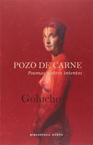 Imagen de archivo de POZO DE CARNE: Poemas y otros intentos a la venta por KALAMO LIBROS, S.L.