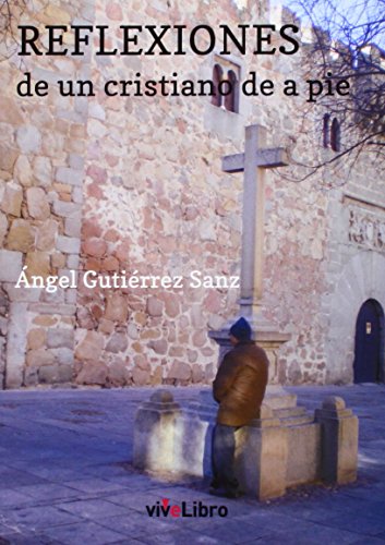 Stock image for REFLEXIONES DE UN CRISTIANO DE A PIE for sale by Hilando Libros