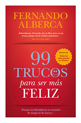 Stock image for 99 TRUCOS PARA SER MS FELIZ for sale by KALAMO LIBROS, S.L.