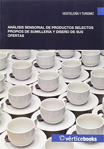 Imagen de archivo de Anlisis sensorial de productos selectos propios de sumillera y dise a la venta por Iridium_Books