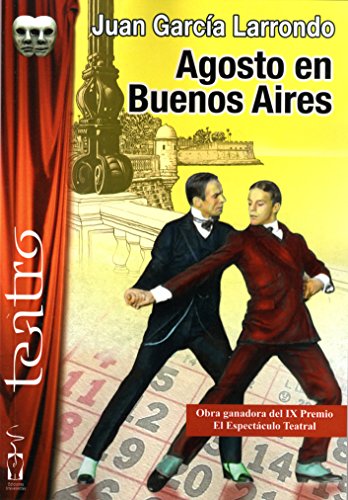 Imagen de archivo de AGOSTO EN BUENOS AIRES a la venta por KALAMO LIBROS, S.L.