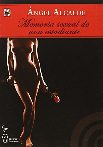 9788416107339: Memoria sexual de una estudiante (Incontinentes Erotismo)