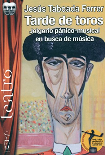 Imagen de archivo de Tarde de toros: Jolgorio pnico-musical en busca de msica a la venta por Agapea Libros