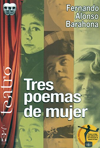 9788416107612: Tres poemas de mujer (Teatro)