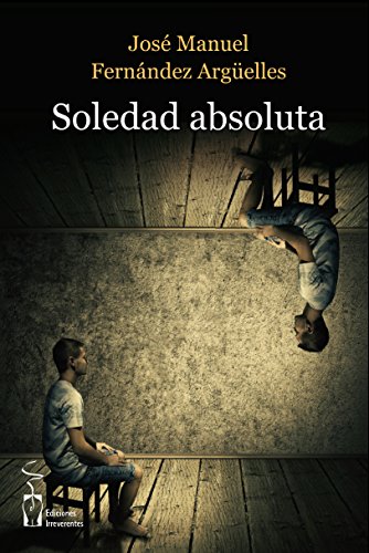 Stock image for SOLEDAD ABSOLUTA for sale by KALAMO LIBROS, S.L.