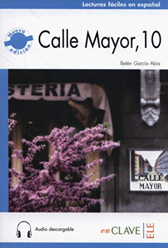 Imagen de archivo de Calle Mayor, 10 - Libro + audio descargable (new edition 2015) (B1) a la venta por WorldofBooks