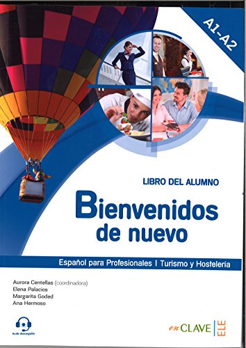 Imagen de archivo de Bienvenidos de nuevo - Libro del alumno + audio (A1-A2) (Spanish Edition) a la venta por Books Unplugged