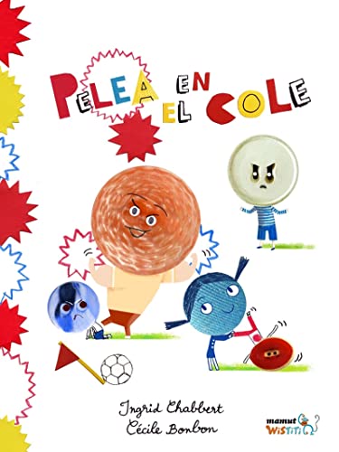 Stock image for PELEA EN EL COLE for sale by KALAMO LIBROS, S.L.
