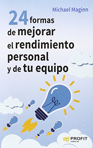 Stock image for MEJORAR EL RENDIMIENTO ES FACIL ! for sale by Siglo Actual libros