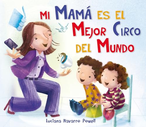 9788416117086: Mi mam es el mejor circo del mundo (Spanish Edition)