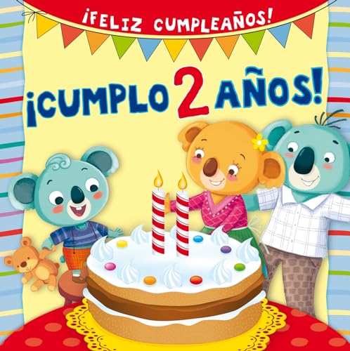 Stock image for Cumplo 2 a?os! (Feliz Cumpleanos!) (Spanish Edition) for sale by SecondSale