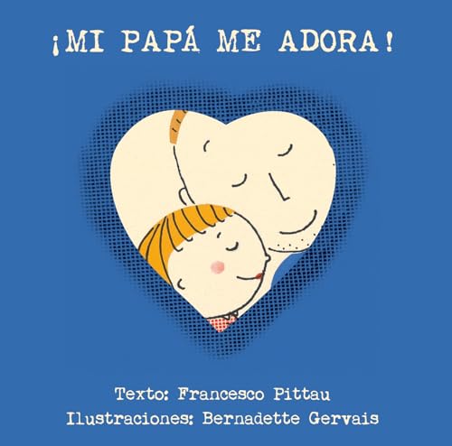 Beispielbild fr Mi pap? me adora! (Spanish Edition) zum Verkauf von SecondSale