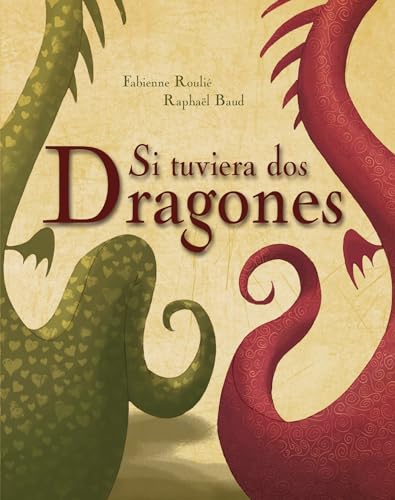 Stock image for SI TUVIERA DOS DRAGONES for sale by KALAMO LIBROS, S.L.