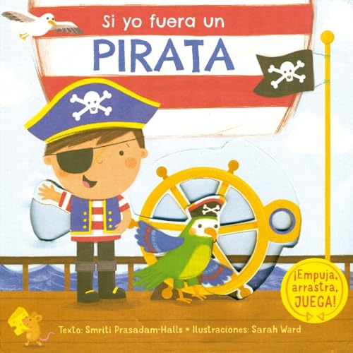 9788416117956: Si yo fuera un pirata (Spanish Edition)
