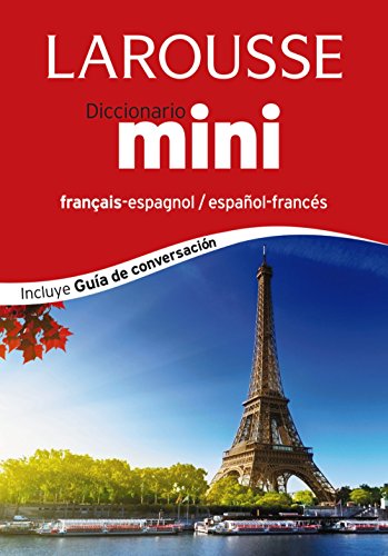 Larousse mini diccionario frances-español / español-francaisCon guia de conversacion
