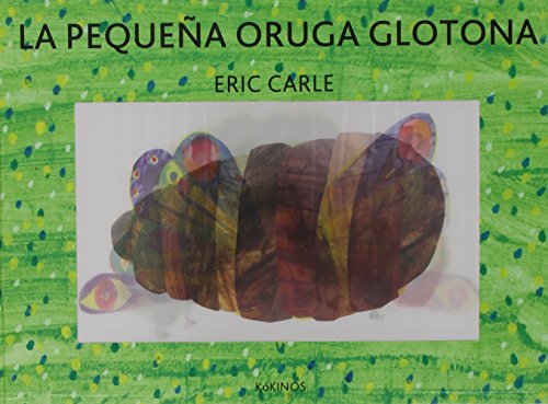 Stock image for La pequea oruga glotona for sale by medimops