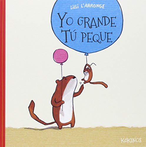 9788416126095: Yo grande t peque (INFANTIL JUVENIL)