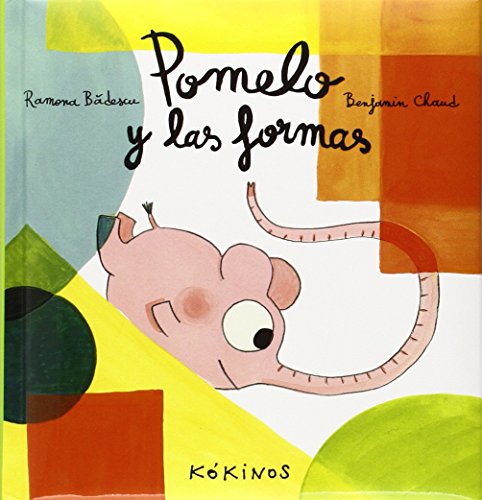 Beispielbild fr POMELO Y LAS FORMAS zum Verkauf von KALAMO LIBROS, S.L.