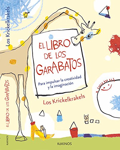 Beispielbild fr El Libro de Los Garabatos: Para Impulsar La Creatividad y La Imaginacion zum Verkauf von medimops