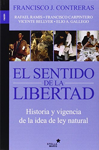 Imagen de archivo de El sentido de la libertad a la venta por Librera Prez Galds