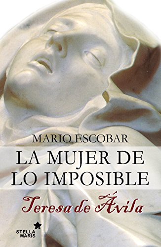 Beispielbild fr Teresa de vila : la mujer de lo imposible zum Verkauf von medimops