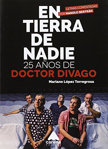 Imagen de archivo de En Tierra De Nadie, 25 Aos De Doctor Divago a la venta por Librera Prncep