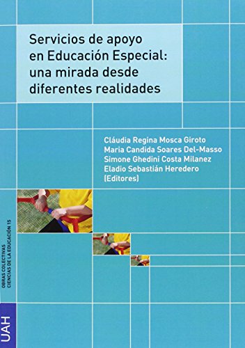 Stock image for Servicios de apoyo en Educacin Especial: una mirada desde diferentes realidades for sale by AG Library