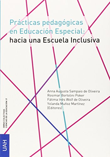 Stock image for PRCTICAS PEDAGGICAS EN EDUCACIN ESPECIAL: HACIA UNA ESCUELA INCLUSIVA for sale by KALAMO LIBROS, S.L.