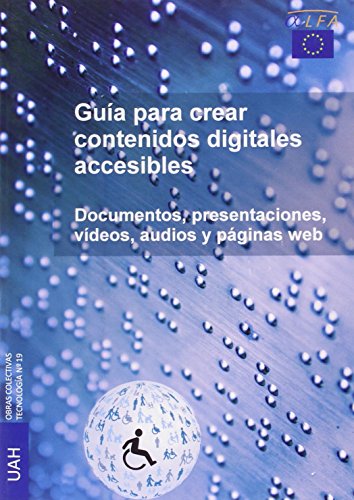 Beispielbild fr Gua para crear contenidos digitales accesibles: documentos, presentaciones, vdeos, audios y pginas web zum Verkauf von AG Library