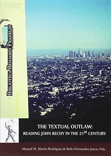 9788416133727: The textual outlaw:: Reading John Rechy in the 21 st. century (Biblioteca Benjamin Franklin)