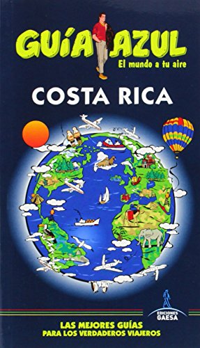 Guía Azul Costa Rica (Spanish Edition) - García, Jesús