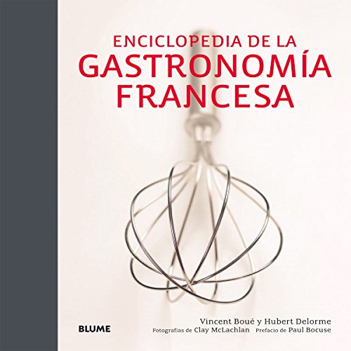 Stock image for Enciclopedia De La Gastronomia Francesa - Bou  - Blume for sale by Juanpebooks