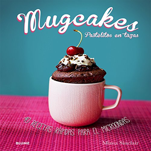 Beispielbild fr Mugcakes: Pastelitos en tazas zum Verkauf von medimops