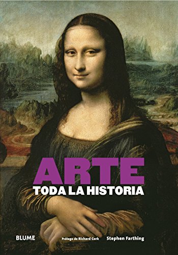 9788416138616: Arte. Toda La Historia (ARTE HISTORIA)