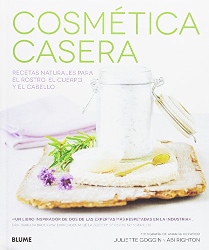 Stock image for Cosmtica Casera Recetas Naturales para el Rostro, el Cuerpo y el Cabello for sale by Hamelyn