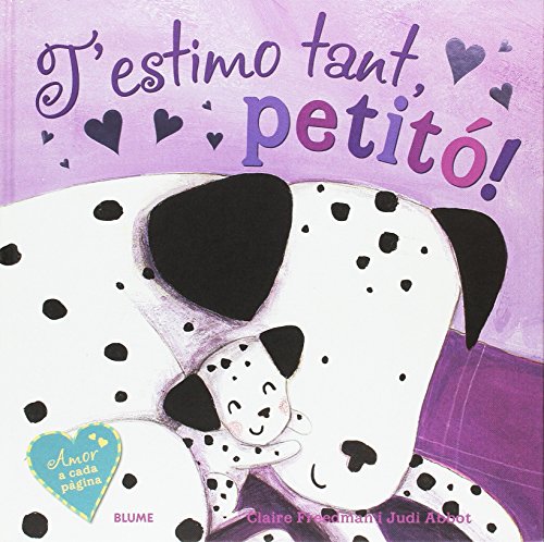 Imagen de archivo de T ESTIMO TANT, PETIT! a la venta por Librerias Prometeo y Proteo