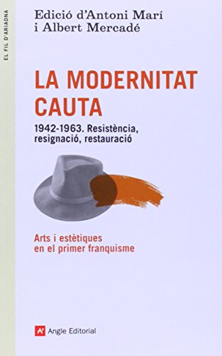 Stock image for LA MODERNITAT CAUTA for sale by Librerias Prometeo y Proteo