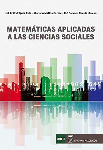 9788416140077: Matemticas aplicadas a las ciencias sociales: Ejercicios y problemas resueltos (Spanish Edition)
