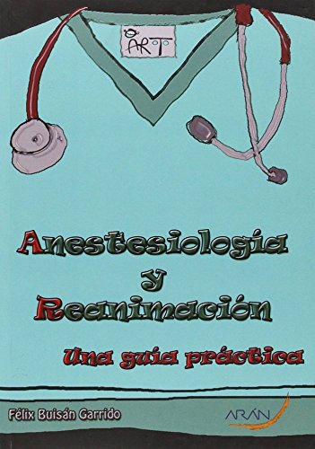 9788416141005: Anestesiologa y reanimacin. Una gua prctica (SIN COLECCION)