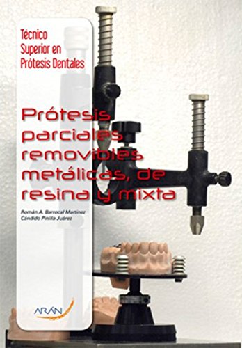 Imagen de archivo de Prtesis parciales removibles metlicas, de resina y mixta a la venta por medimops