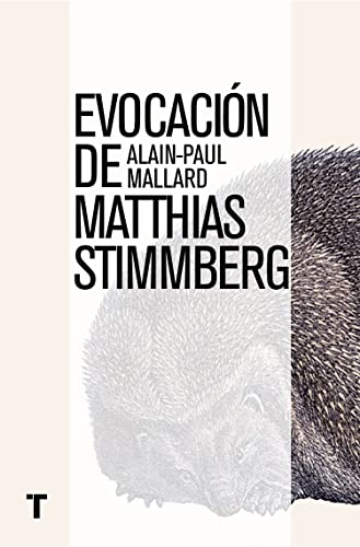 Stock image for EVOCACIN DE MATTHIAS STIMMBERG for sale by KALAMO LIBROS, S.L.